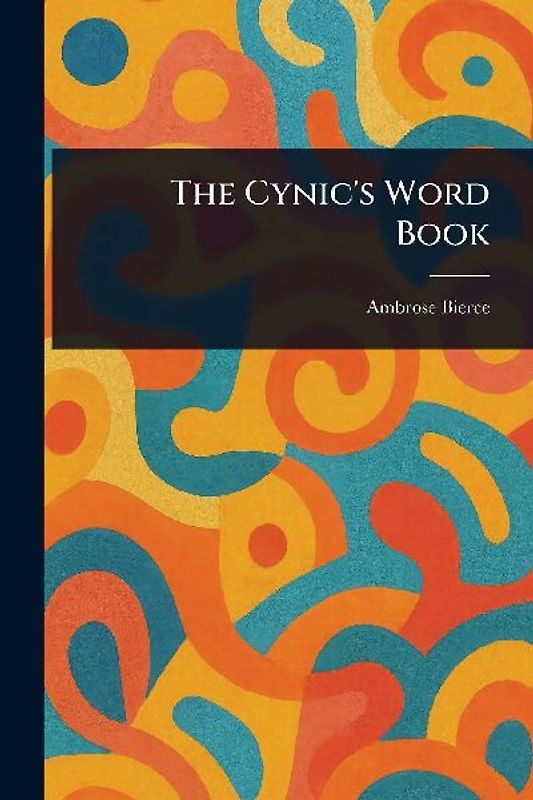 The Cynic's Word Book