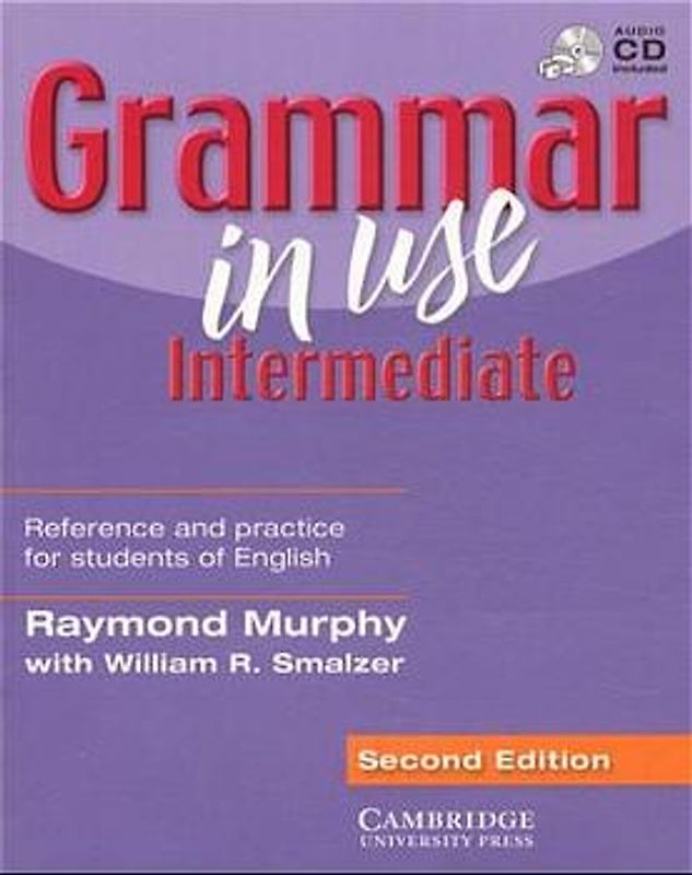 Grammar in Use - Intermediate. Second Edition / Edition without answers
