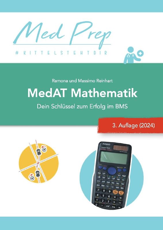 MedAT Lernskripte / MedAT Lernskript: Mathematik für den BMS (3. NEUE Auflage)