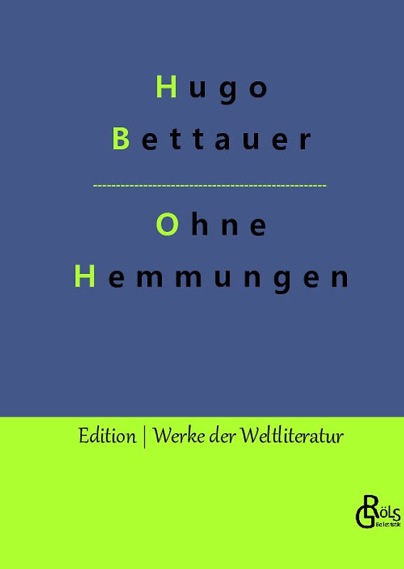 Ohne Hemmungen