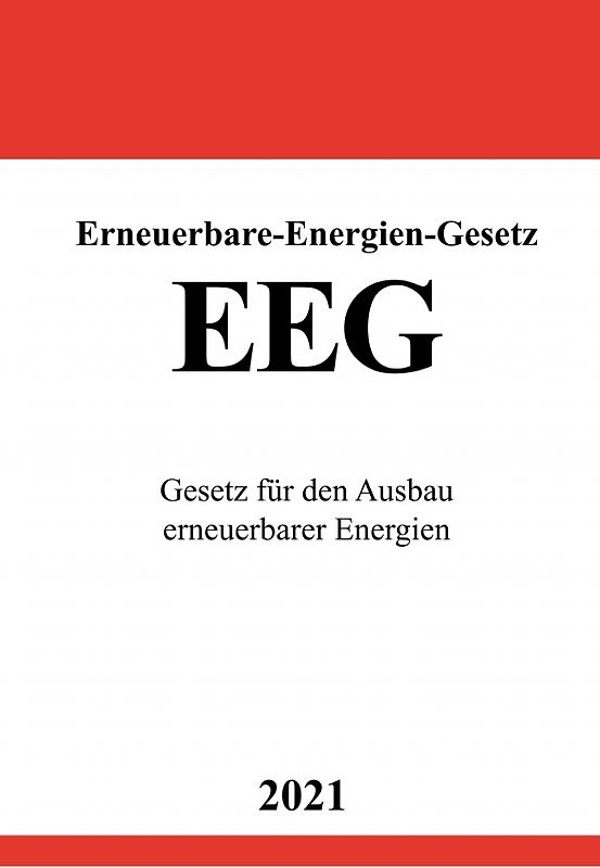 Erneuerbare-Energien-Gesetz (EEG 2021)