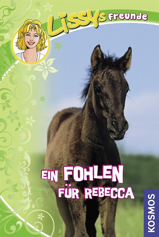 Lissys Freunde, 4, Ein Fohlen für Rebecca