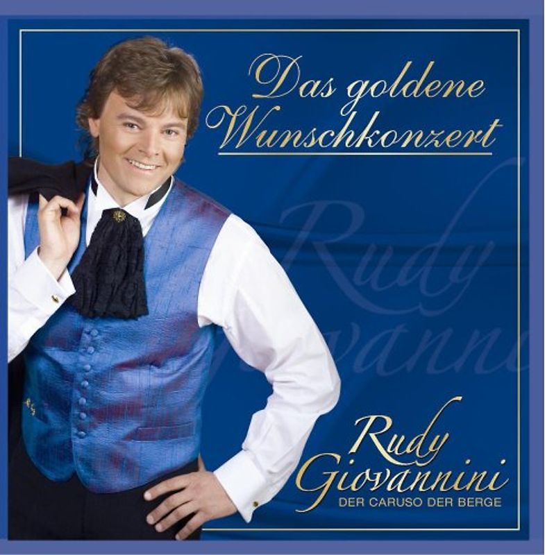 Rudy Giovannini - Das Goldene Wunschkonzert