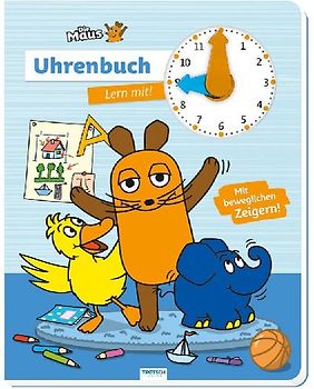 Trötsch Die Maus Uhrenbuch Lern mit! Pappenbuch