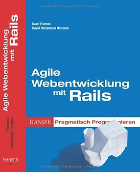 Agile Webentwicklung mit Rails