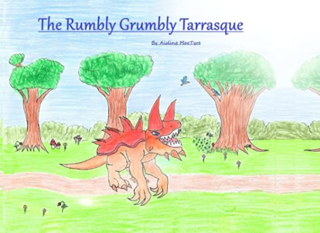 The Rumbly Grumbly Tarrasque