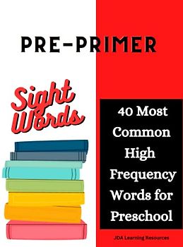 Pre-Primer Sight Words: 40 Most Common High Frequency Words to Learn for Preschool