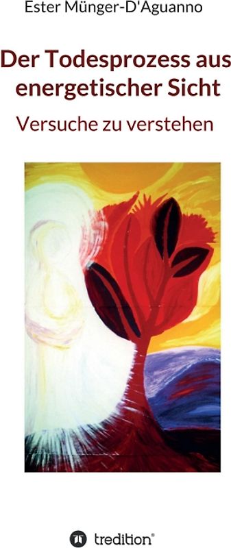 Der Todesprozess aus energetischer Sicht