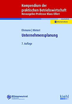 Kompendium der praktischen Betriebswirtschaft: Unternehmensplanung: Online-Buch inklusive