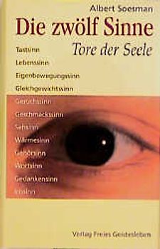 Die zwölf Sinne - Tore der Seele