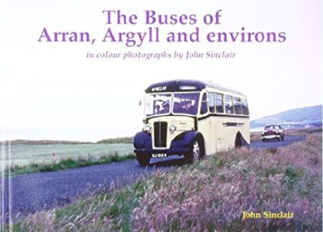 The Buses of Arran, Argyll and environs