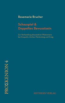 Schauspiel & Doppeltes Bewusstsein