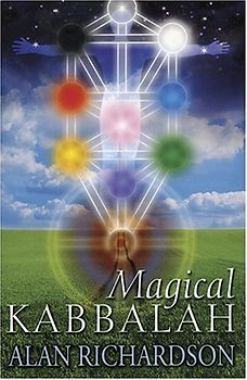 Magical Kabbalah - Richardson, Alan