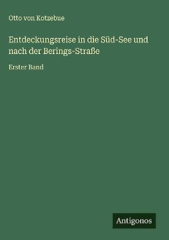 Entdeckungsreise in die Süd-See und nach der Berings-Straße