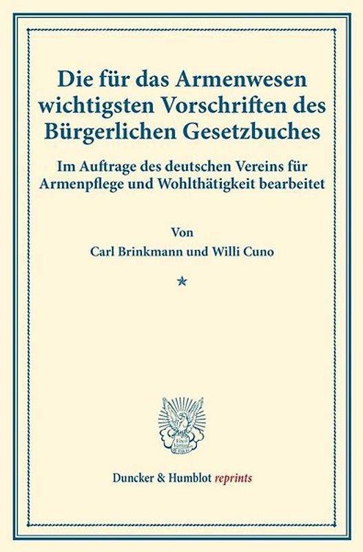 Die für das Armenwesen wichtigsten Vorschriften des Bürgerlichen Gesetzbuches.