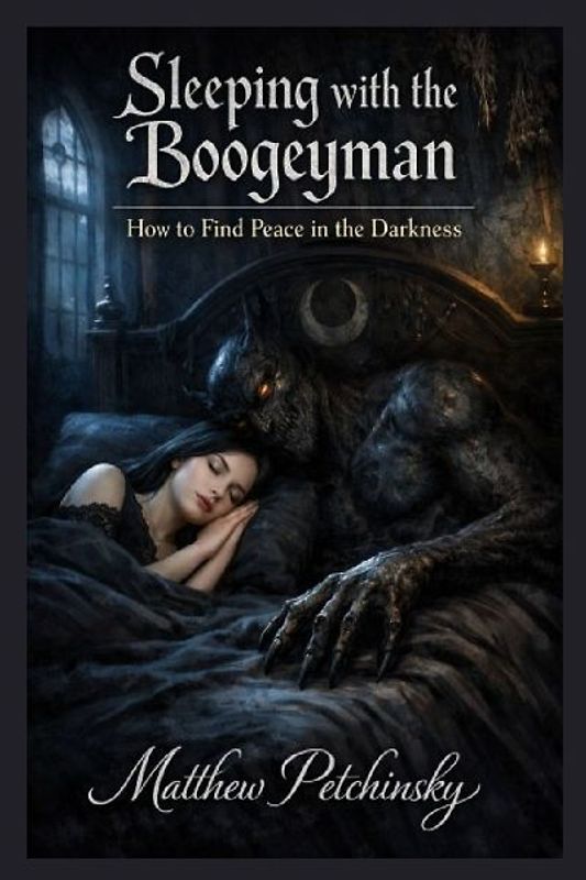 Sleeping with the Boogeyman