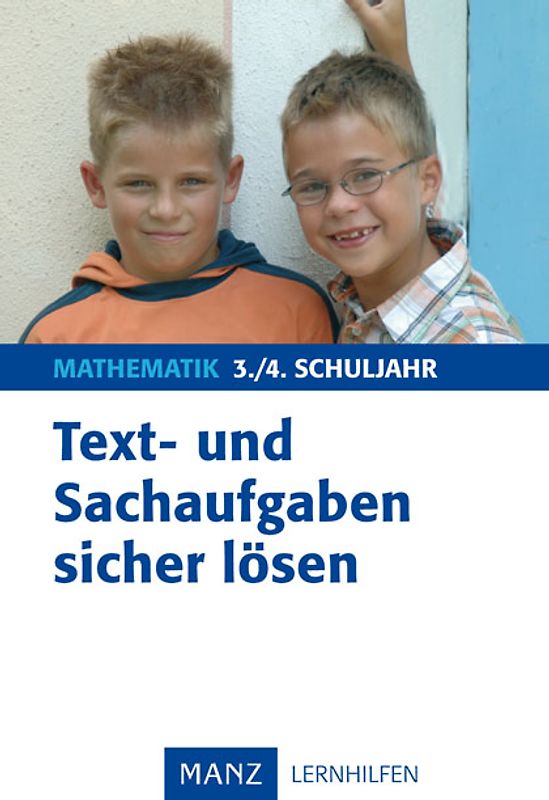 Text- und Sachaufgaben sicher lösen 3./4. Schuljahr