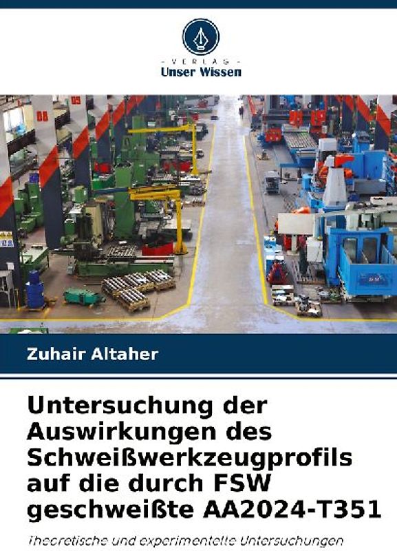 Untersuchung der Auswirkungen des Schweißwerkzeugprofils auf die durch FSW geschweißte AA2024-T351