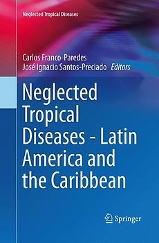 Neglected Tropical Diseases - Latin America and the Caribbean