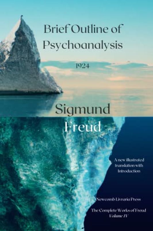 Brief Outline of Psychoanalysis: A New Translation