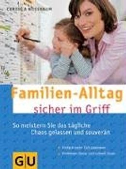 Familien-Alltag sicher im Griff