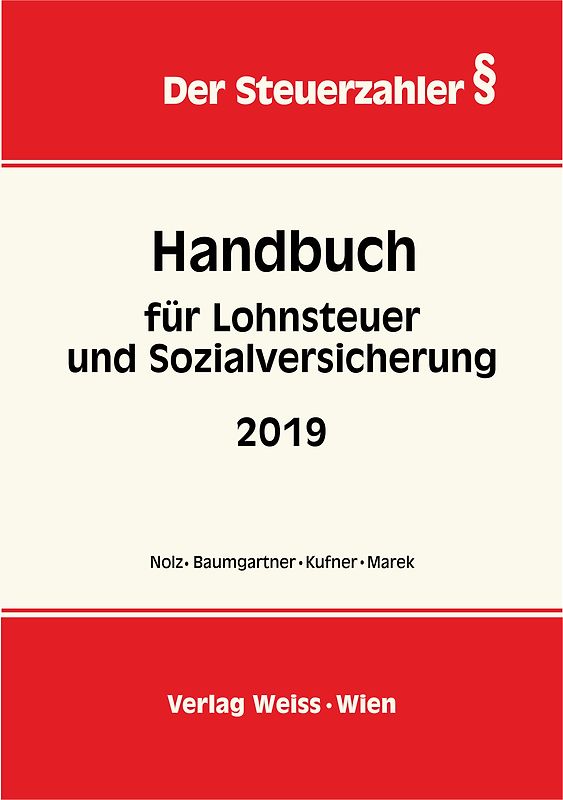 Handbuch für Lohnsteuer und Sozialversicherung 2019