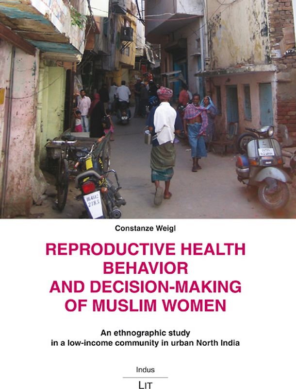 Reproductive Health Behavior and Decision-Making of Muslim Women
