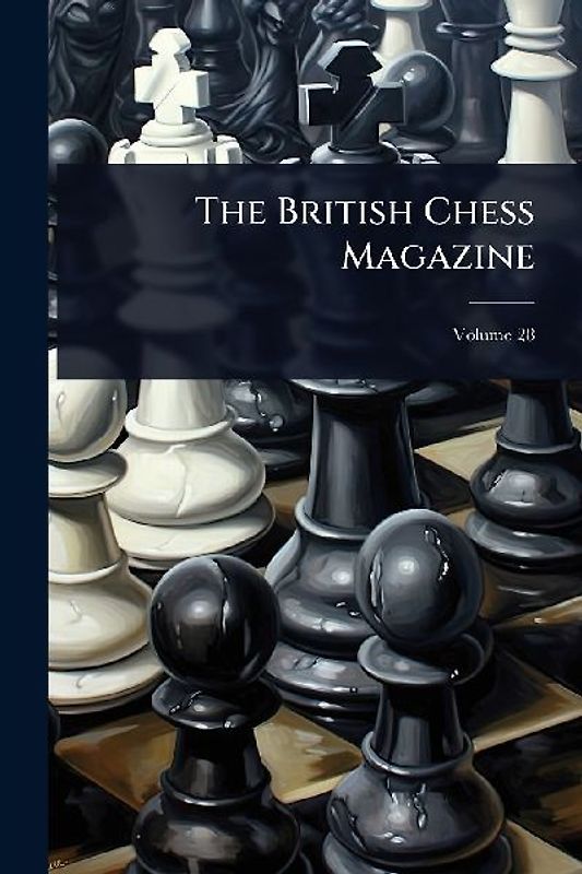 The British Chess Magazine