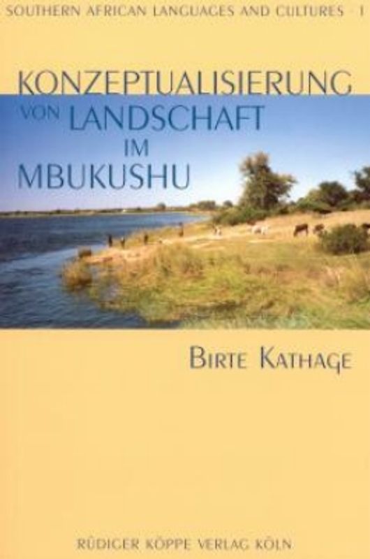 Konzeptualisierung von Landschaft im Mbukushu (Bantusprache in Nord-Namibia)