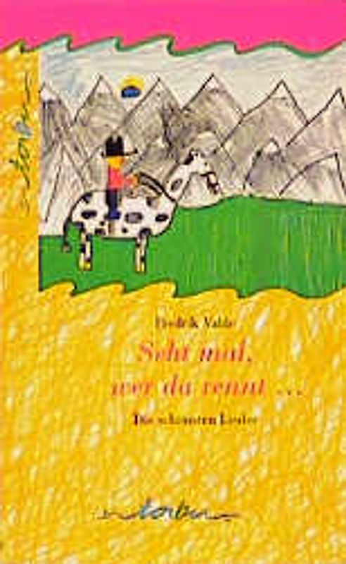 Seht mal, wer da rennt. Lieder