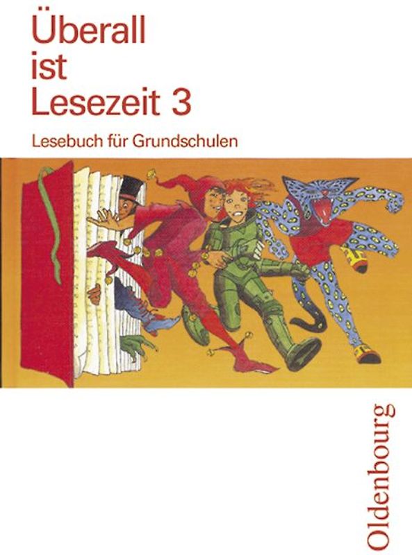 Überall ist Lesezeit - neu. Lesebuch. Neuausgabe für alle Bundesländer