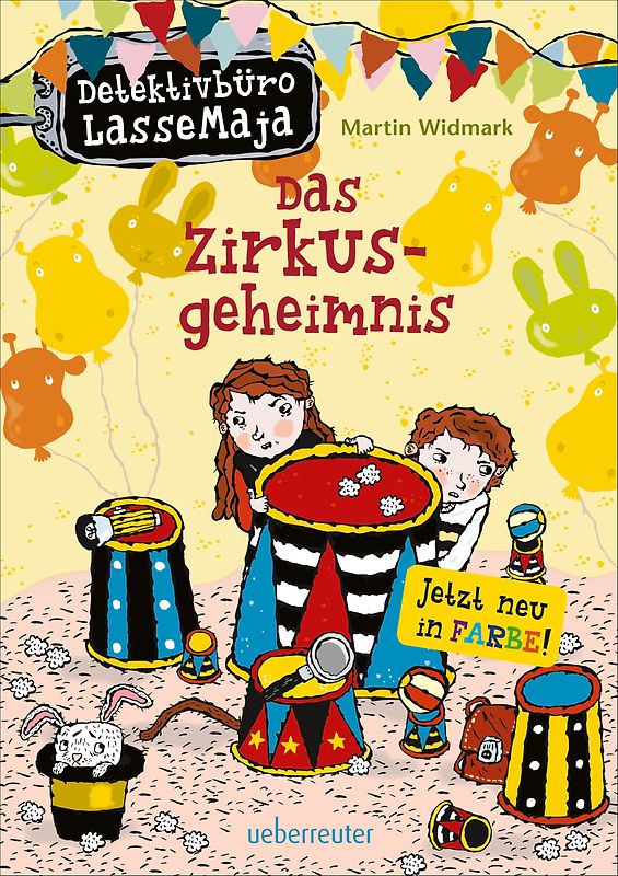 Detektivbüro LasseMaja - Das Zirkusgeheimnis (Detektivbüro LasseMaja, Bd. 6)