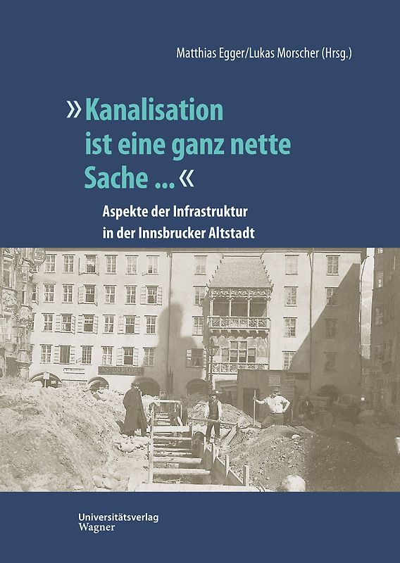 "Kanalisation ist eine ganz nette Sache ..."