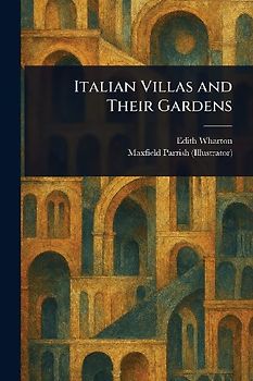 Italian Villas and Their Gardens