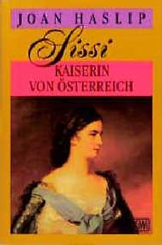 Sissi. Kaiserin von Österreich
