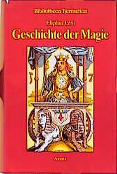Geschichte der Magie. Bibliotheca Hermetica
