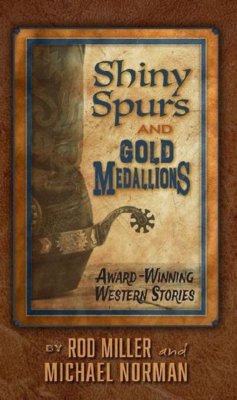 Shiny Spurs and Gold Medallions
