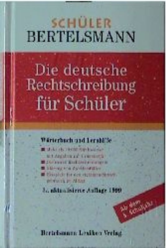 Die deutsche Rechtschreibung für Schüler
