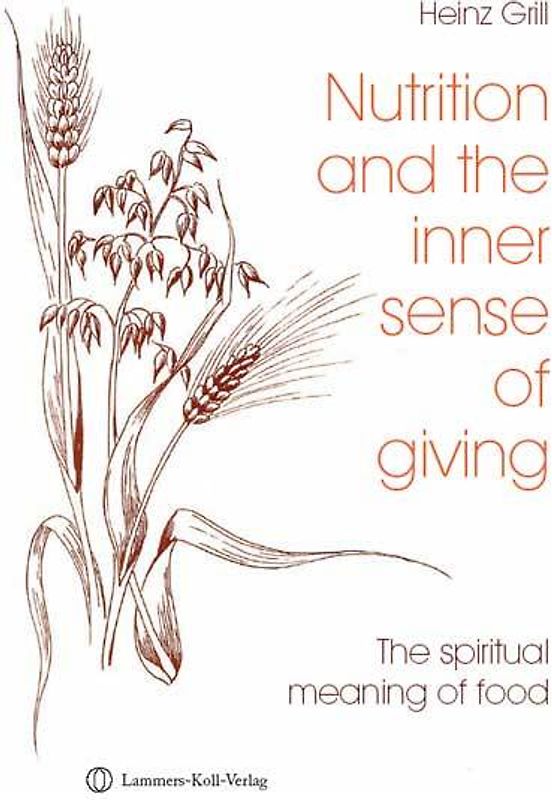 Nutrition and the inner sense of giving