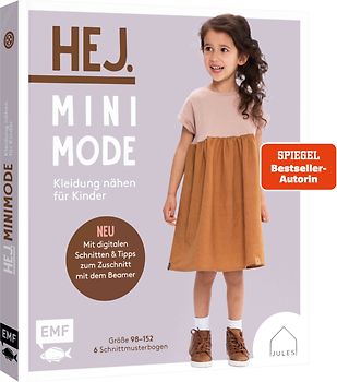 Hej. Minimode – Kleidung nähen für Kinder. Mit digitalen Schnitten und Tipps zum Zuschnitt mit dem Beamer