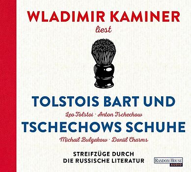 Tolstois Bart und Tschechows Schuhe