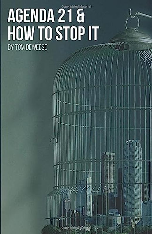 Agenda 21 & How To Stop It