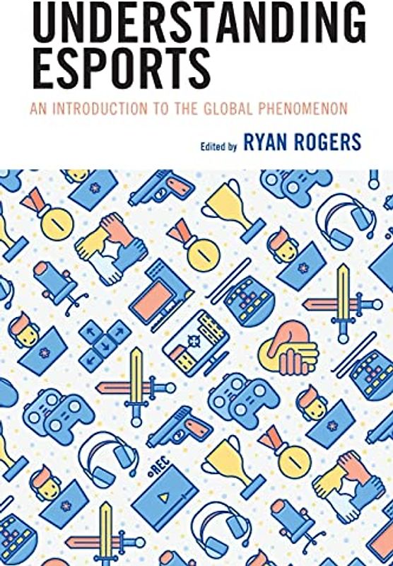 Understanding Esports