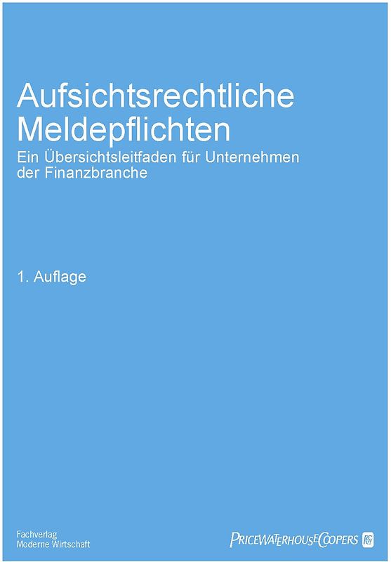 Aufsichtsrechtliche Meldepflichten