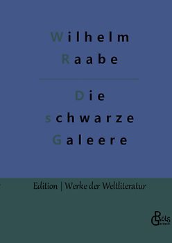 Die schwarze Galeere