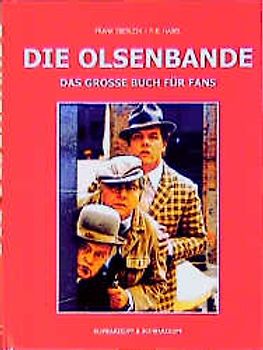 Die Olsenbande. Das große Buch für Fans