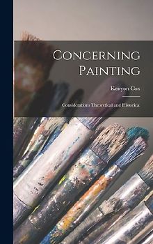 Concerning Painting: Considerations Theoretical and Historical