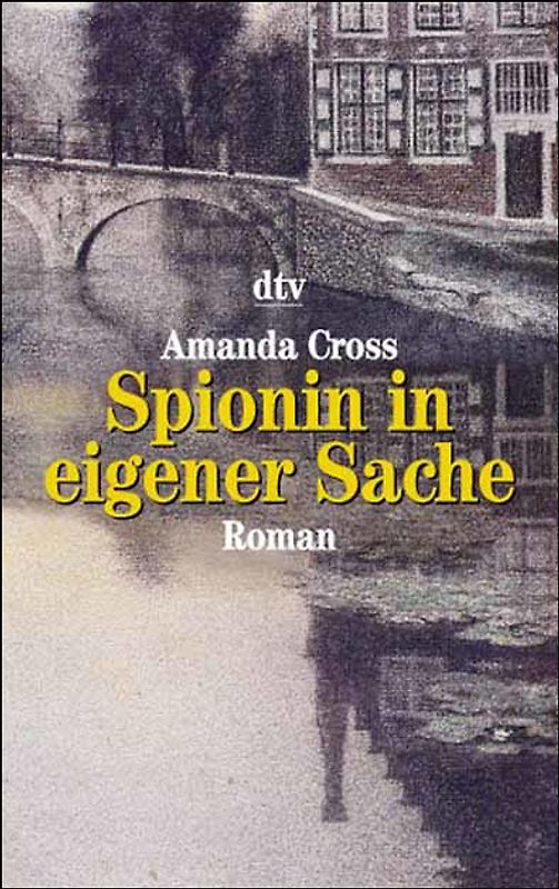Spionin in eigener Sache