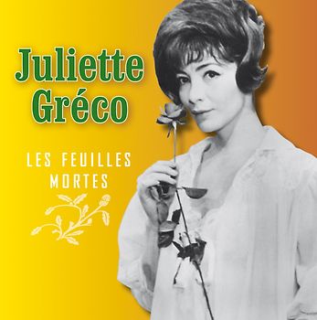 Greco,Juliette - Les Feuilles Mortes