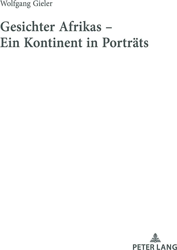 Gesichter Afrikas - Ein Kontinent in Porträts